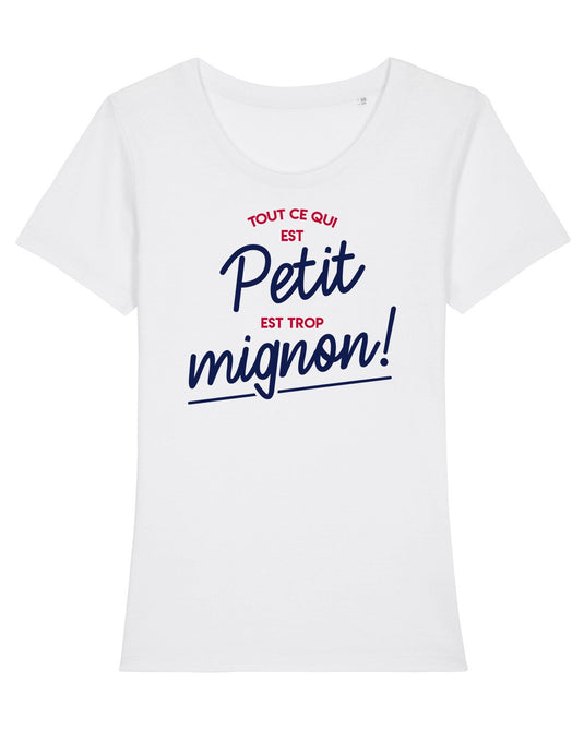 Tee-shirt femme-Tout ce qui est Petit _ Impression_Nantes_Saint_Nazaire