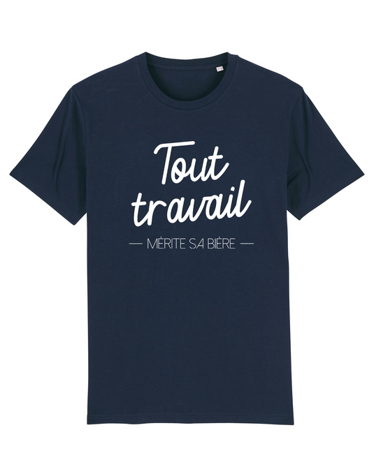 Tee-shirt | Tout Travail Mérite Sa Bière _ Impression_Nantes_Saint_Nazaire
