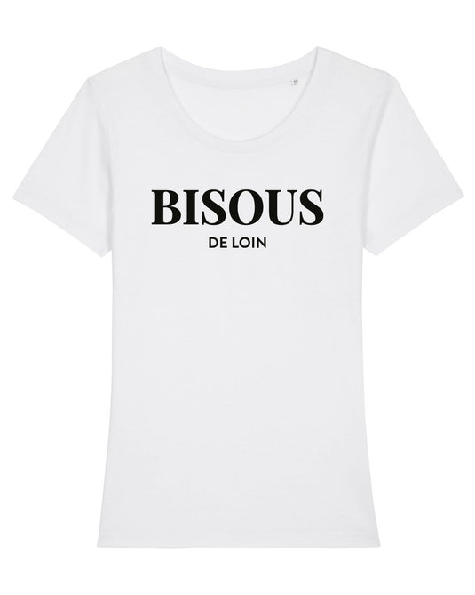 T-shirt Femme | Bisous de Loin _ Impression_Nantes_Saint_Nazaire